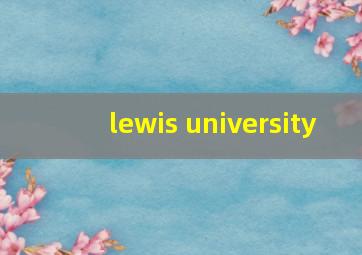 lewis university